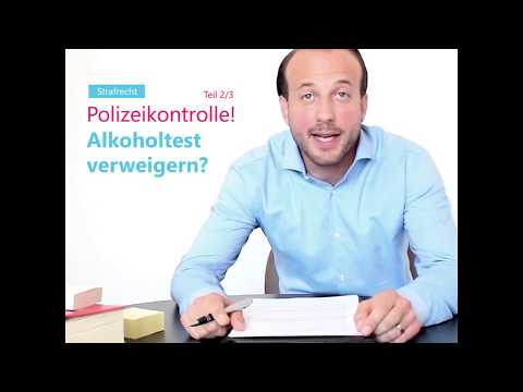 Polizeikontrolle! Alkoholtest verweigern? Video 2/3 | Schneider Rechtsanwälte