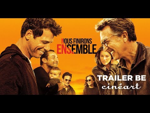 Nous finirons ensemble Trailer - Sortie : 01.05.2019