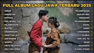 Download lagu FULL ALBUM SABAR-SADEWOK FULL ALBUM-PLAYLIST LAGU JAWA TERPOPULER 2025 mp3 Download lagu FULL ALBUM SABAR-SADEWOK FULL ALBUM-PLAYLIST LAGU JAWA TERPOPULER 2025 mp3