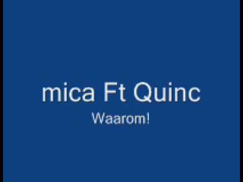 mica ft quinc - Waarom