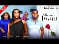 THE ONE I WANT New Movie Chioma Nwosu Faith Duke Victory Michael 2024 Nollywood Romcom Movie