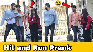 Hit and Run Prank with Girl | Prakash Peswani Prank |