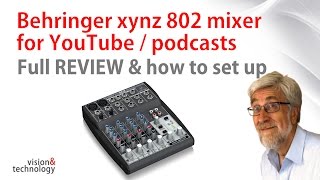 Video thumbnail for Behringer xenyx 802 mixer. A 5-min Full Review & set-up by Vision and Technology