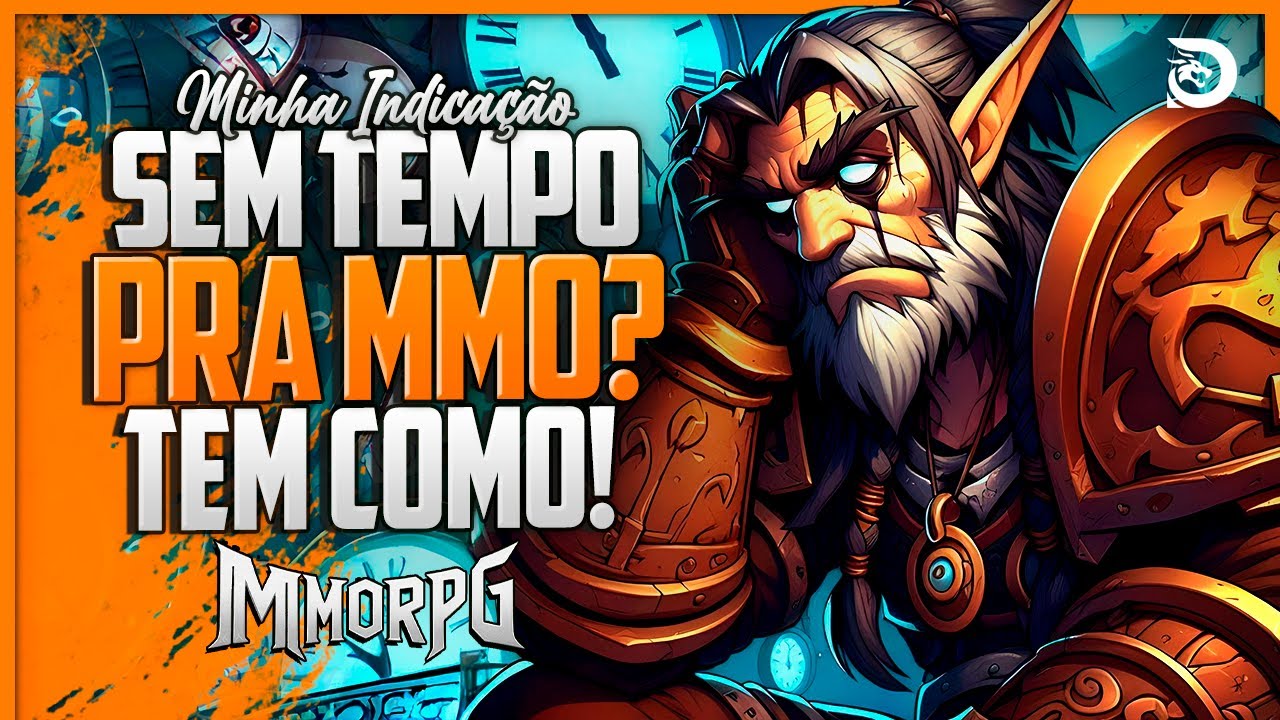 MMORPG PARA QUEM NÃO TEM TEMPO? AS MINHAS INDICAÇÕES!