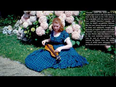 Jean Ritchie - Geordie (Child 209, Roud 90)