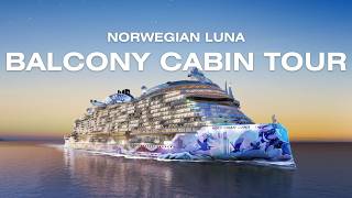 Norwegian Luna Balcony Cabin Tour | Inside NCL’s Newest Ship 🚢