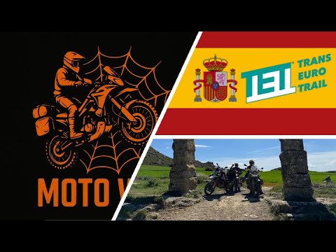 TET Trans Euro Trail | Northern Spain 2025 | Part 1 (of 3) | Moto Web ADV
