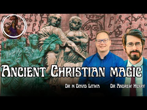Ancient Christian Magic with Dr @m.davidlitwaand Dr Andrew Henry @ReligionForBreakfast