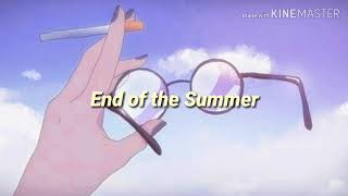 Alec Benjamin ~ End of the summer [Lyrics Video]