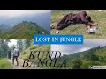 Kund Bangla Final Lost In Jungle