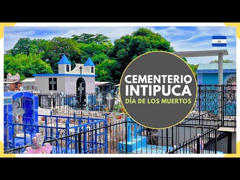 CEMENTERIO de INTIPUCÁ y el problema del hacinamiento - DIA DE MUERTOS - EL SALVADOR 2025