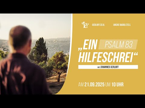 "Ein Hilfeschrei" (Psalm 83)