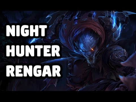 NIGHT HUNTER RENGAR SKIN SPOTLIGHT - LEAGUE OF LEGENDS