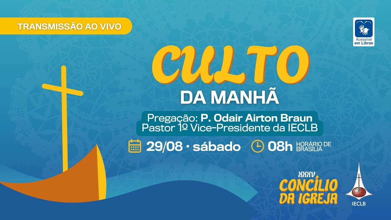 Culto da manhã<br><small style="color: #666; font-size: 0.85em;">29/08 - Sábado (08h)</small>