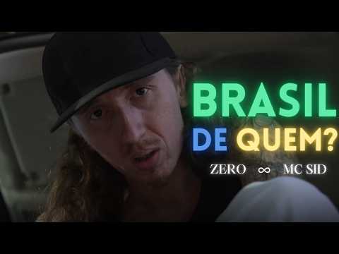Mc Sid - Brasil de Quem? ZERO