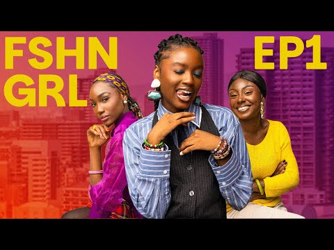 FSHN GRL - Episode 1