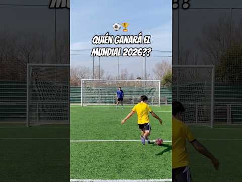¿Quien ganará el mundial 2026?🏆⚽️ #futbol#footballskillschallenge #soccer #football #shorts #short