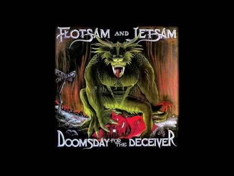 Flotsam And Jetsam - Doomsday For The Deceiver (Studio Version)