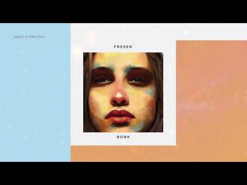 Fresen - Bonk (Original Mix) | Inner Symphony