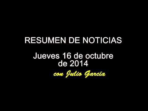 :: Resumen de noticias Jueves 16 de octubre de 2014 ::