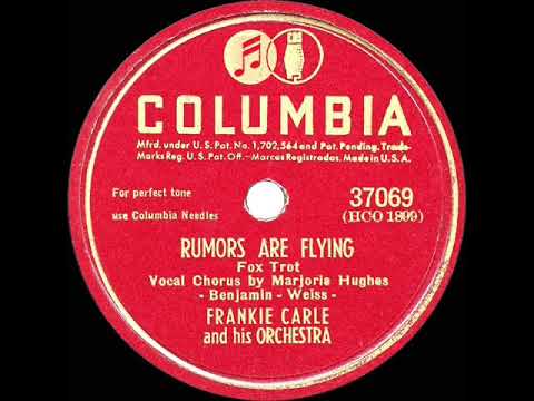 RIP MARJORIE 1946 HITS ARCHIVE: Rumors Are Flying - Frankie Carle (Marjorie Hughes, voc) (#1 record)