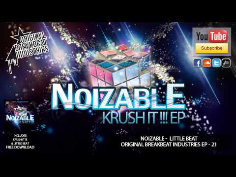 NOIZABLE - Little Beat [KRUSH IT EP (OBI-EP21)]