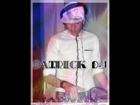 electro house PATRICK DJ