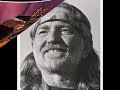 Willie Nelson Solo Acoustic Medley If I had Only Known~In Just A Million Years~Just Now Falling