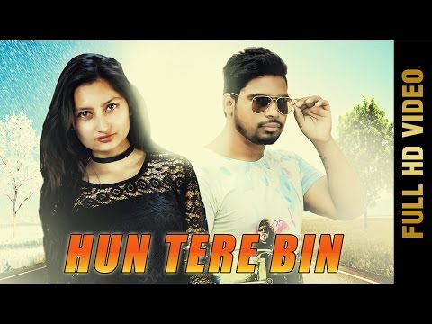 Hun Tere Bin