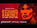 Richard Ramirez The Night Stalker Tapes Official Trailer Peacock Original