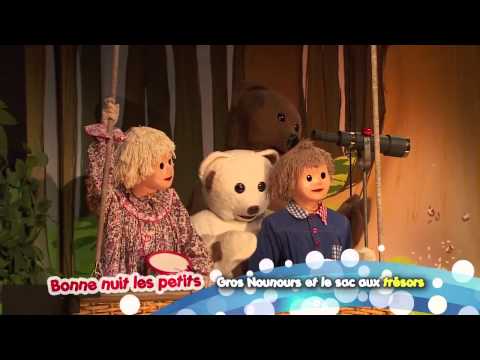 Bonne nuit les petits : Gros Nounours et le sac aux trésors Divan Production