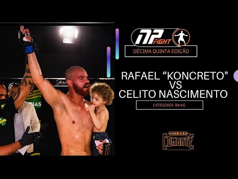 Luta NP 15 - CELITO NASCIMENTO X  RAFAEL "KONCRETO" / Categoria 84 kg