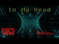 IN MY HEAD - feat. K.LOV3 | R & B | Benjamin Tucker | NOCS Video