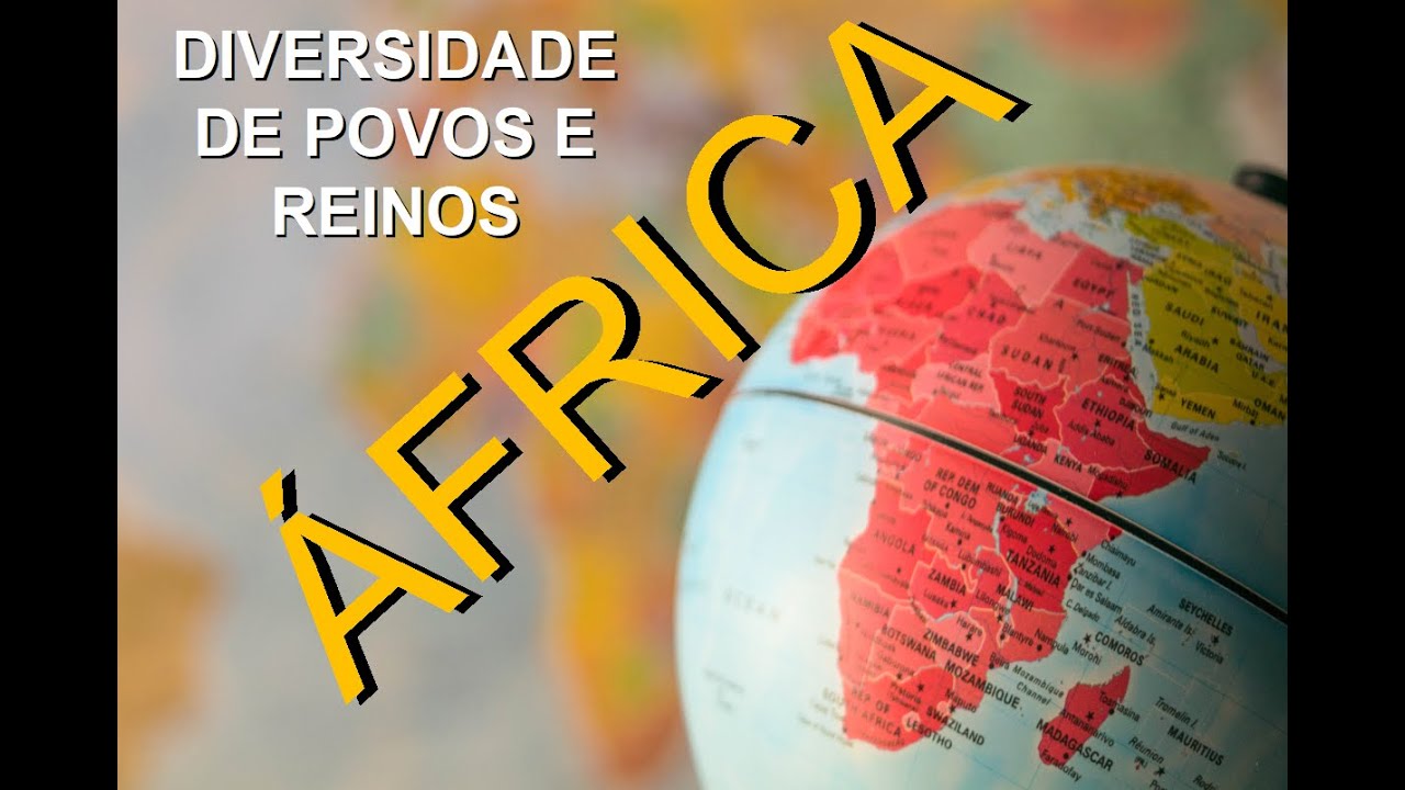 África: diversidade de reinos e povos.