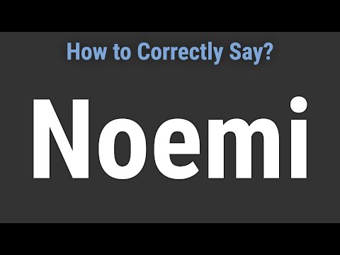 How to Pronounce Name Noemi (Correctly!)