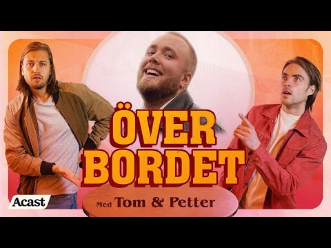 Över Bordet #42 - Edvin Törnblom
