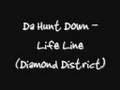 Da Hunt Down Life Line