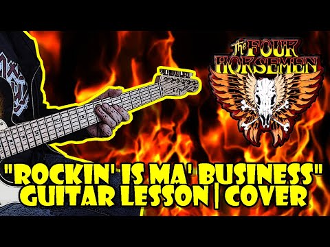 The Four Horsemen | Guitar Lesson & Cover | Rockin' is ma' Business!