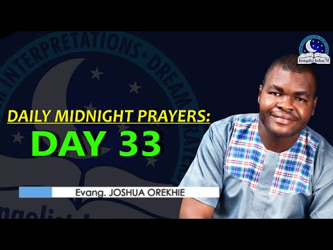 Day 33: Daily Midnight Prayers  -  With Bible Verses - Evangelist Joshua