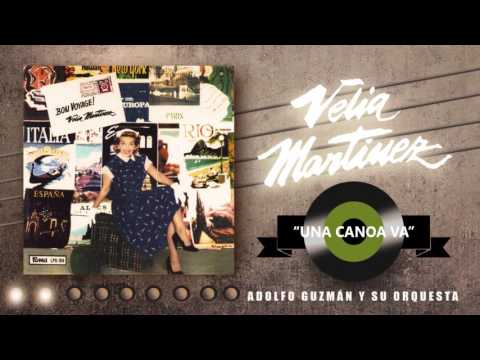 Velia Martínez - Una canoa va - 1950's