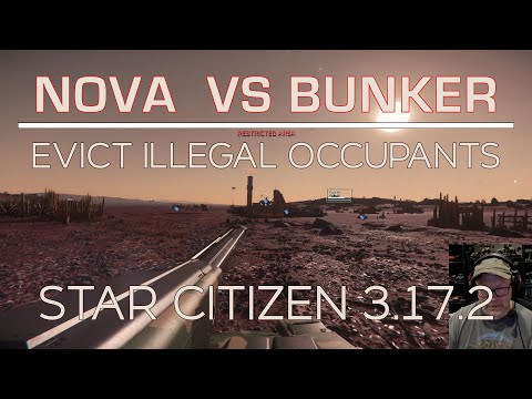 Nova VS Bunker | Star Citizen 3.17.2