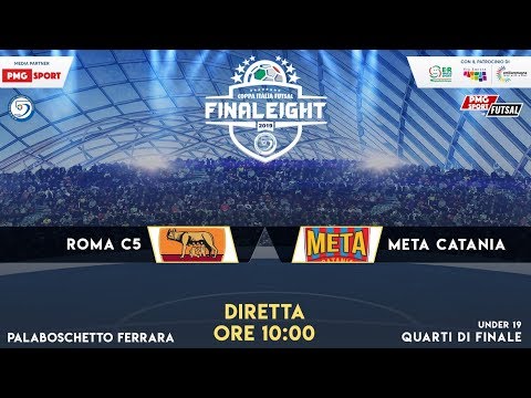 Final Eight - Under19 | Roma C5 vs Meta Catania