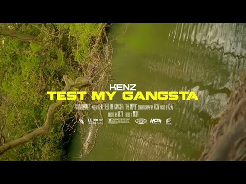 KENZ - Test My Gangsta [Official Music Video]
