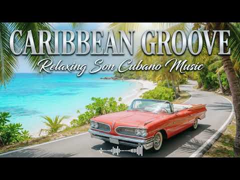 Noches de La Habana | Authentic 1950s Son Cubano & Vintage Cuban Rhythms