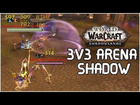 Learning 3v3 Arena is Quite FUN | Priest Shadow PvP WoW Shadowlands