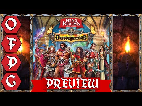 OFPG - Hero Realms Dungeons Preview (Raise Thy Sword!)