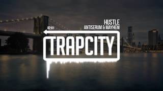 Antiserum & Mayhem - Hustle