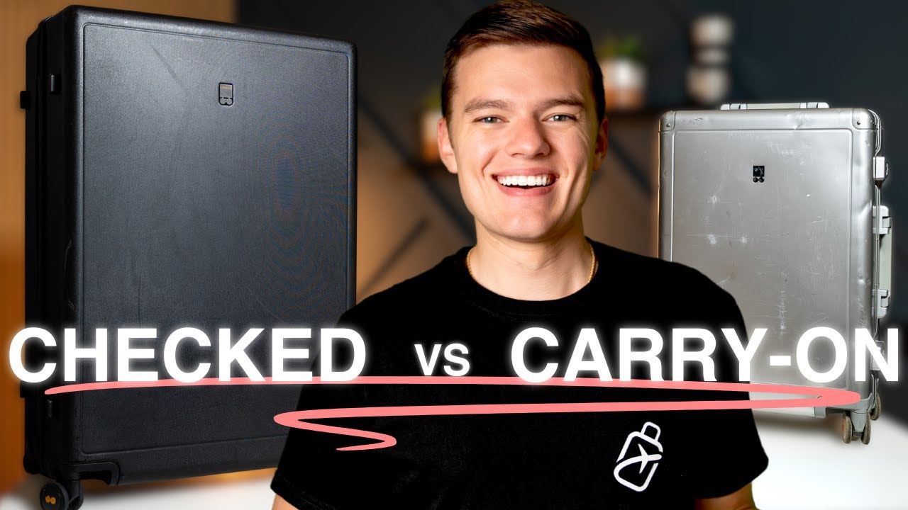 Carry-On vs. Checked Bag: Which is BETTER?
