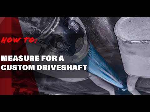 How To Measure For a Driveshaft