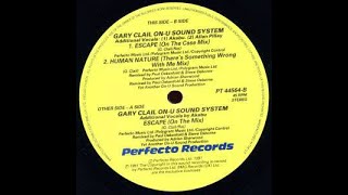 GARY CLAIL & ON-U SOUND SYSTEM - Human Nature [There's Something Wrong With Me Mix]